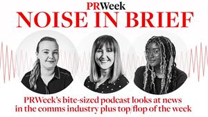 PR salaries, Cannes, This Morning (again), where are the Pride campaigns? PRWeek Noise in Brief podcast